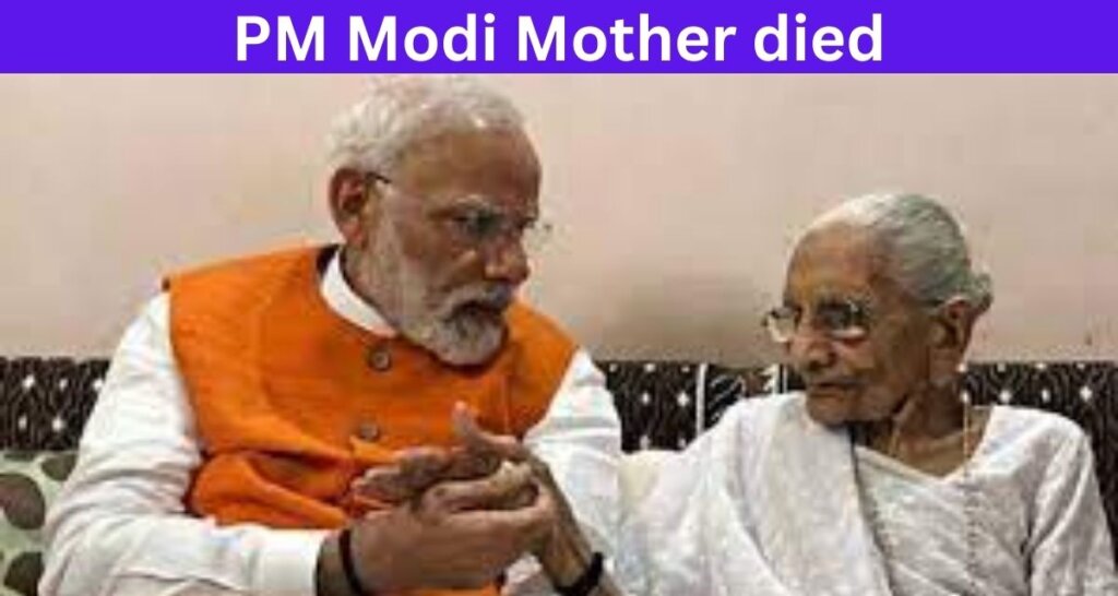 PM Modi Mother Heeraben passed away 2023