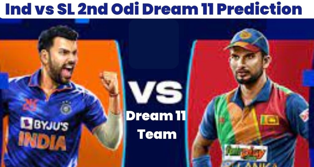 IND vs SL 2nd ODI Dream 11 Prediction Today 2023