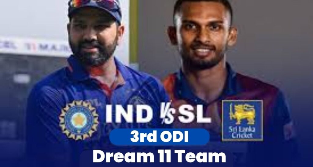 IND vs SL 3rd ODI Dream 11 Prediction Today 2023 