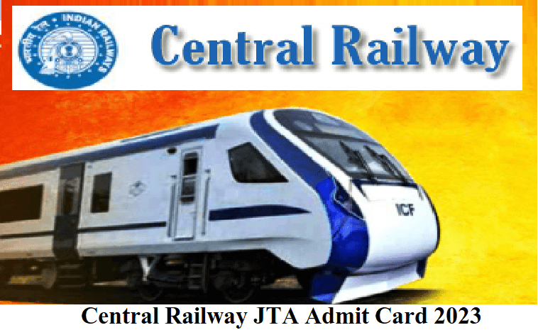 Central Railway JTA Admit Card 2023