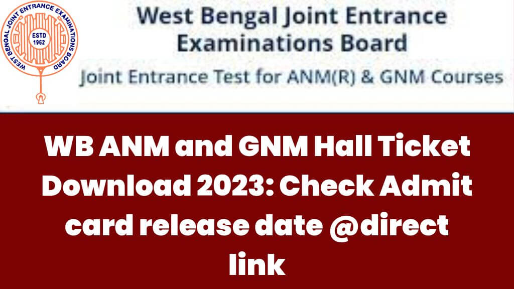 WB ANM and GNM Hall Ticket Download 2023