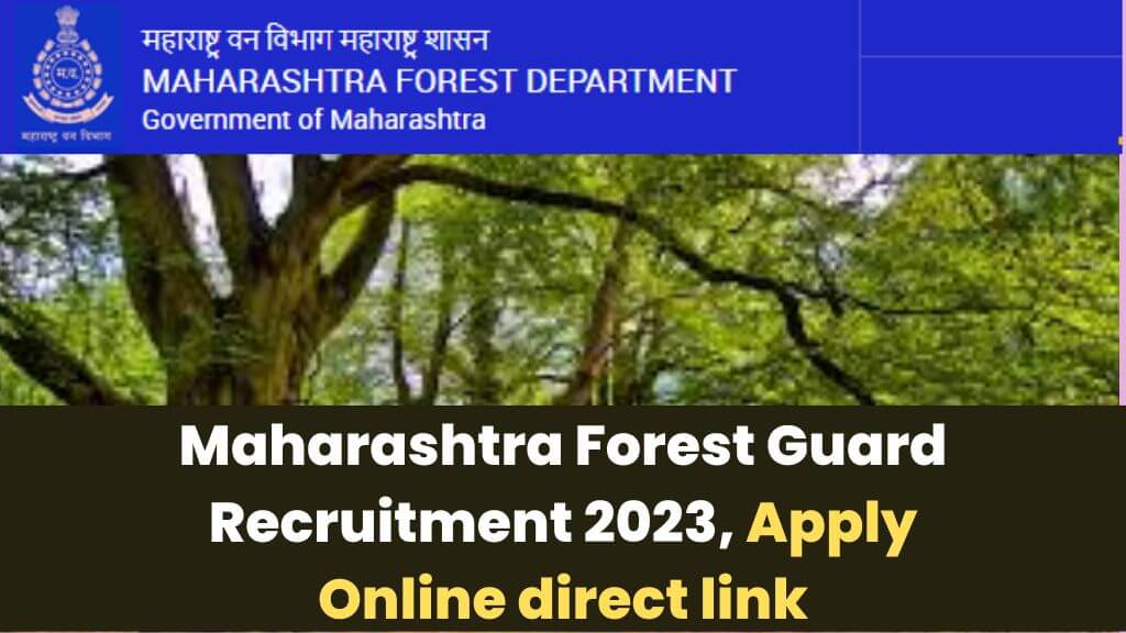 Maharashtra Forest Guard Recruitment 2023